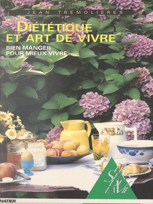 cover image of Diététique et art de vivre